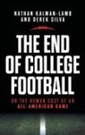 Nathan Kalman-Lamb, Nathan/ Silva Kalman-lamb, Derek Silva - The End of College Football
