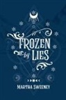 Martha Sweeney - Frozen By Lies