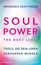 Franziska Krattinger - Soul Power - The Next Level