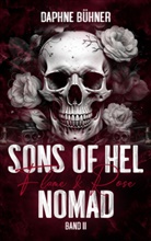 Daphne Bühner, Daphne Bühner, Daphne Bühner - Sons of Hel - Nomad: Flame & Rose