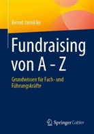 Bernd Jaenicke - Fundraising von A - Z