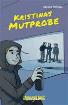 Carolin Philipps - Kristinas Mutprobe / light