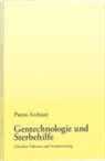 Pietro Archiati - Gentechnologie und Sterbehilfe