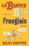 Miles Kington, Kington Miles - Le Bumper Book Of Franglais