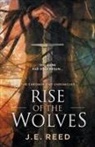 J. E. Reed - Rise of the Wolves