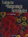 Humberto Martín Brieva - Fundamentos de biotecnología farmacéutica