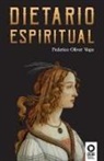 Federico Oliver Vega - Dietario espiritual