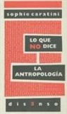 Sophie Caratini - Lo que no dice la antropología