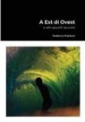 Federico Mattioni - A Est di Ovest