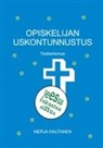 Merja Hautanen - Opiskelijan uskontunnustus