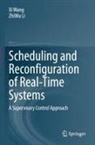 Zhiwu Li, Xi Wang - Scheduling and Reconfiguration of Real-Time Systems