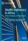 Henry Ngenyam Bang, Anna Tasha Mbur, Humphrey Ngala Ndi, Henry Ngenyam Bang, Zebulon Suifon Takwa et al, Zebulon Suifon Takwa - Health Diplomacy in Africa
