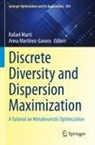 Rafael Martí, Martínez-Gavara, Anna Martínez-Gavara - Discrete Diversity and Dispersion Maximization