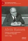 Robert J. Bigg - Alvin Hansen