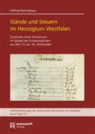 Wilfried Reininghaus - Stände und Steuern im Herzogtum Westfalen