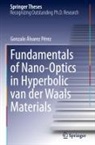Gonzalo Álvarez Pérez - Fundamentals of Nano-Optics in Hyperbolic van der Waals Materials
