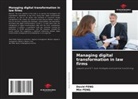 David Feng, Min FENG - Managing digital transformation in law firms