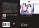 Ahsan Abdullah, Swati Dwivedi, Sofia Mukhtar - NANODENTISTRIE