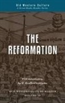 Martin Luther, Bradford Littlejohn - The Reformation