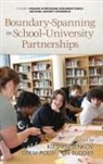 Drew Polly, Lin Rudder, Kristien Zenkov - Boundary-Spanning in School-University Partnerships