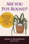 Helen A. Richardson - Are You Pot-Bound?