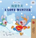 Shelley Admont, Kidkiddos Books - I Love Winter (Chinese Traditional English Bilingual Children's Book)