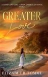 Elizabeth Tomme - Greater Love