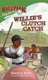 David A Kelly - Willie's Clutch Catch