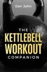 Dan John - The Kettlebell Workout Companion