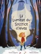 Florian Eizaguirre - La Lumière du Solstice d'Hiver
