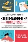Maximilian Hetsch - Studienarbeiten Komplettset - Das große 3 in 1 Buch