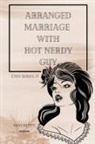 Rosita Marie D. Medina - Arranged Marriage with Hot Nerdy Guy