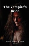 Dianne Laurice M. Rodis - The Vampire's Bride