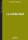 Francesc Torralba Roselló - La solidaridad