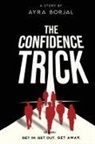 Ayra Borjal - The Confidence Trick