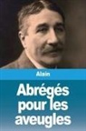Alain - Abrégés pour les aveugles
