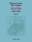 Pauline Haga - Monroe County, West Virginia Deaths, 1853-1870, Volume 1