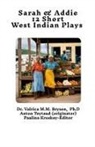 Valrica Bryson - Sarah and Addie 12 Short West Indian Plays