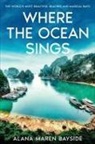Alana Maren Bayside - Where the Ocean Sings
