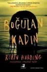 Robyn Harding - Bogulan Kadin