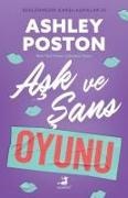 Ashley Poston - Ask ve Sans Oyunu - Beklenmedik Karsilasmalar 5