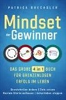 Patrick Drechsler - Mindset der Gewinner - Das große 4 in 1 Buch für grenzenlosen Erfolg im Leben