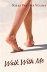 Kylee van der Vuurst - Walk With Me