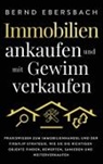 Bernd Ebersbach - Immobilien ankaufen und mit Gewinn verkaufen