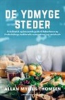 Allan Mylius Thomsen - De ydmyge steder. En kulinarisk og berusende guide til Københavns og Frederiksbergs traditionelle re