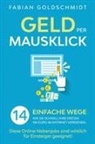 Fabian Goldschmidt - Geld per Mausklick