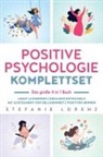 Stefanie Lorenz - Positive Psychologie Komplettset - das große 4 in 1 Buch