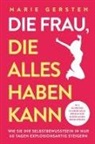 Marie Gersten - Die Frau, die alles haben kann