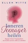 Ellen Witte - Inneren Teenager heilen