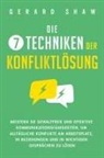 Gerard Shaw - Die 7 Techniken der Konfliktlösung